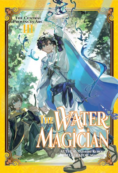 The Water Magician: Arc 1 Volume 3