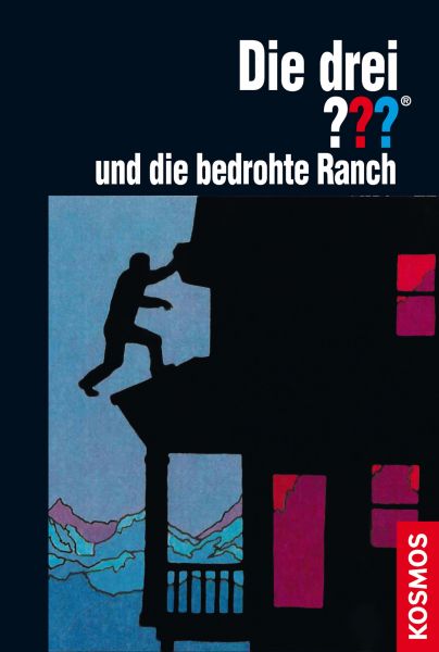 Die drei ??? und die bedrohte Ranch (drei Fragezeichen)