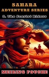 The Scarlet Riders