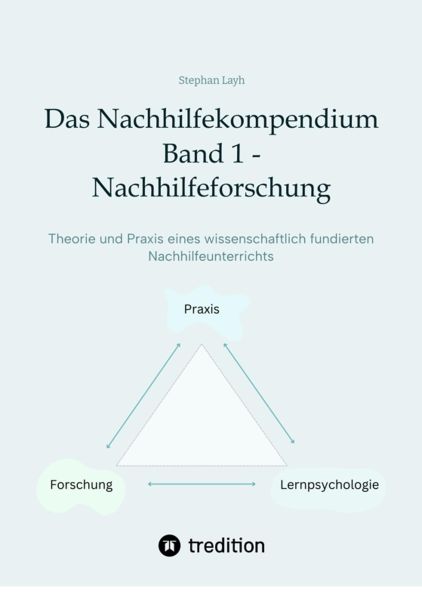 Das Nachhilfekompendium Band 1 - Nachhilfeforschung