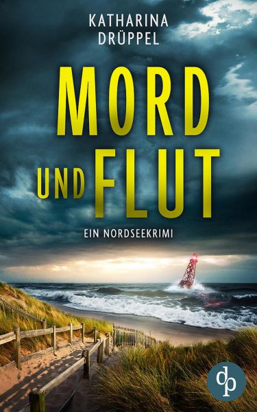 Mord und Flut | Der Nordseekrimi mit einer taffen Ermittlerin