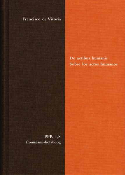 De actibus humanis. Sobre los actos humanos