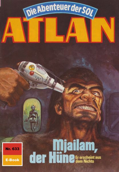 Atlan 633: Mjailam, der Hüne