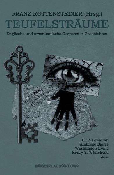 Teufelsträume: Englische und amerikanische Gespenster-Geschichten