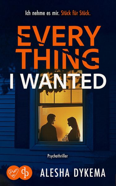 Everything I wanted | Ein düsterer Psychothriller