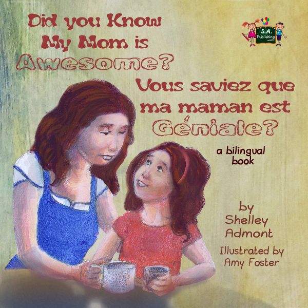 Did You Know My Mom is Awesome? Vous saviez que ma maman est géniale ?