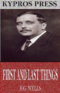 First and Last Things