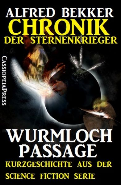 Chronik der Sternenkrieger: Wurmloch-Passage (Kurzgeschichte)