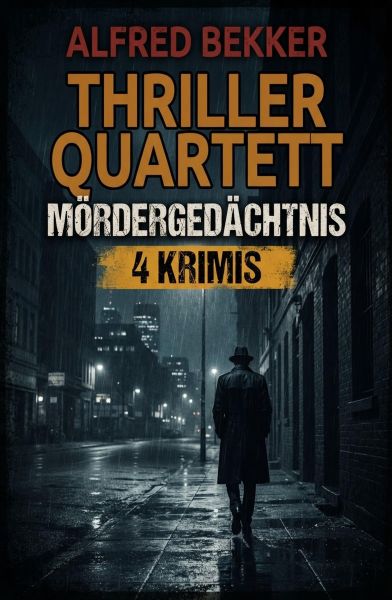 Thriller Quartett: Mördergedächtnis: 4 Krimis