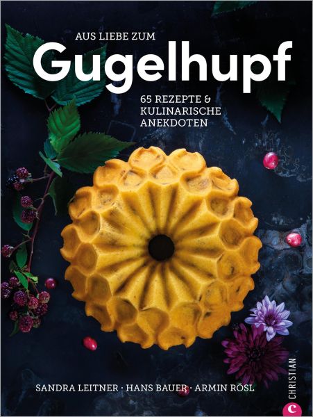 Aus Liebe zum Gugelhupf