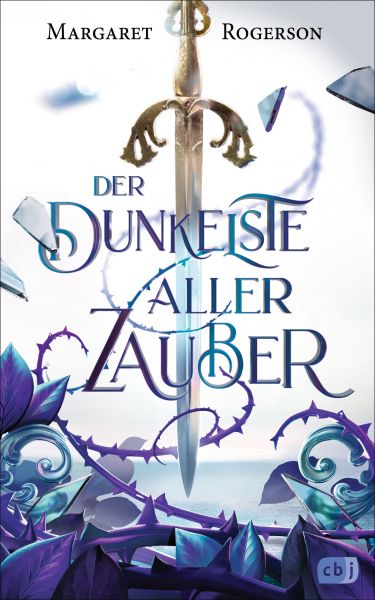 Cover Margaret Rogerson: Der dunkelste aller Zauber