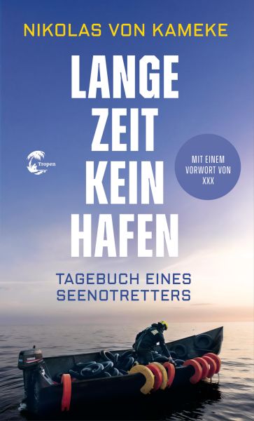Lange Zeit kein Hafen