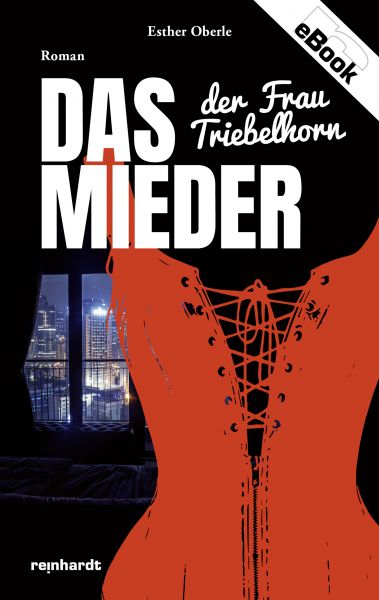 Das Mieder der Frau Triebelhorn
