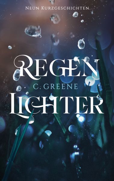 Cover C. Greene: Regenlichter