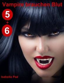 Vampire brauchen Blut - Doppelfolge (5 + 6)