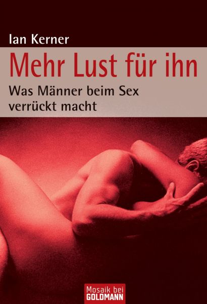 Mehr Lust für ihn