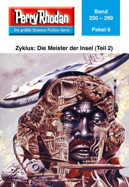 Perry Rhodan-Paket 6: Die Meister der Insel (Teil 2)