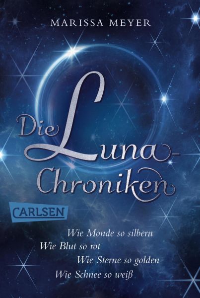Die Luna-Chroniken: Cyborg meets Aschenputtel – Band 1-4 der spannenden Fantasy-Serie im Sammelband!