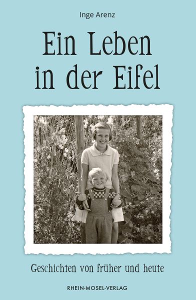 Ein Leben in der Eifel