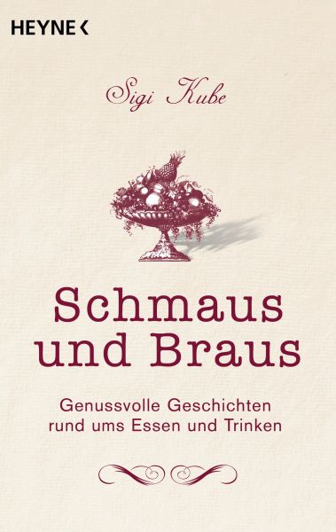Kube S.,Schmaus und Braus