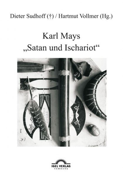 Karl Mays "Satan und Ischariot"