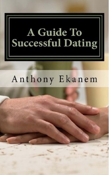 A Guide to Successful Dating