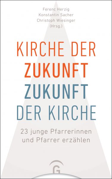 Herzig F,Kirche der Zukunft