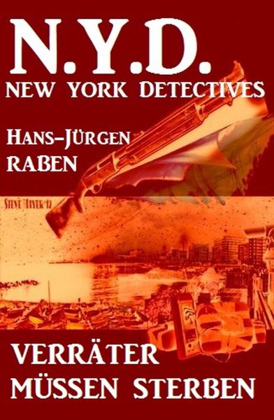 Verräter müssen sterben: N.Y.D. - New York Detectives