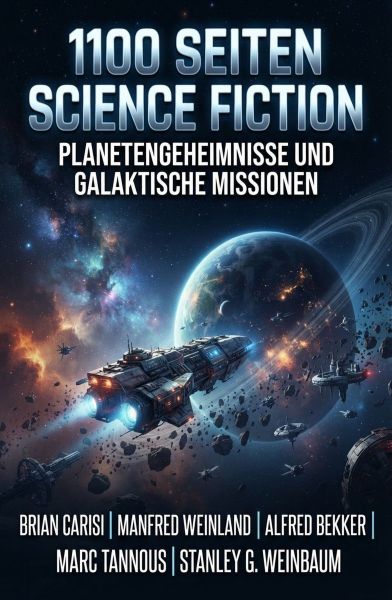 1100 Seiten Science Fiction: Planetengeheimnisse und galaktische Missionen