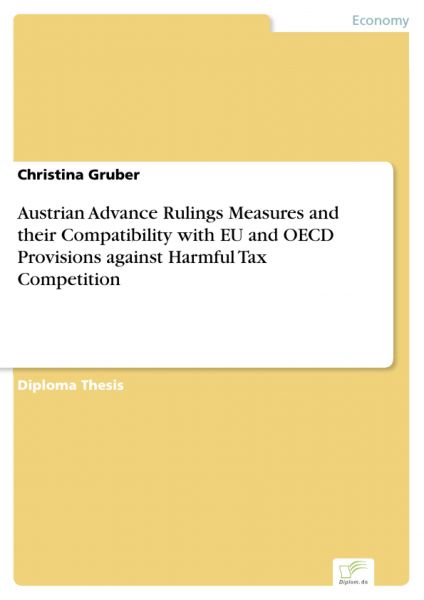 Austrian Advance Rulings Measures and their Compatibility with EU and OECD Provisions against Harmfu