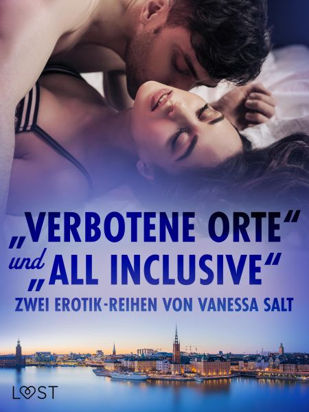 "Verbotene Orte" und "All Inclusive": Zwei Erotik-Reihen von Vanessa Salt