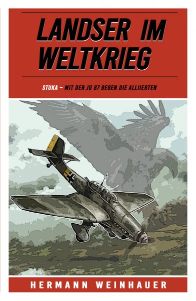 Landser im Weltkrieg – STUKA