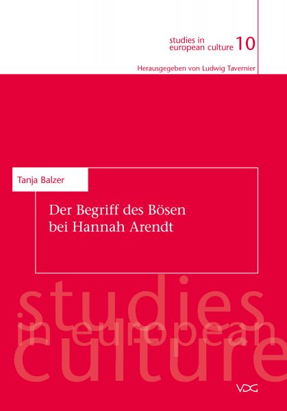 Der Begriff des Bösen bei Hannah Arendt