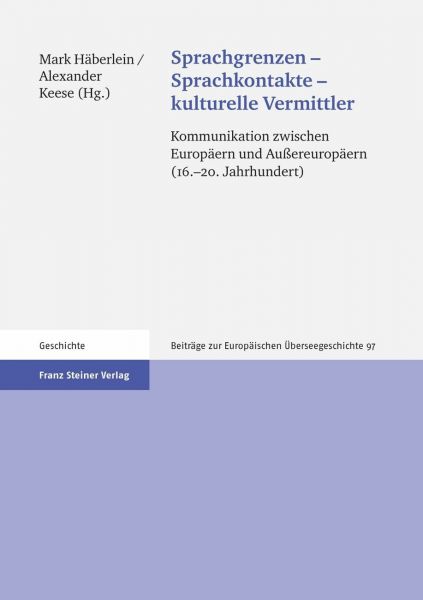 Sprachgrenzen - Sprachkontakte - kulturelle Vermittler