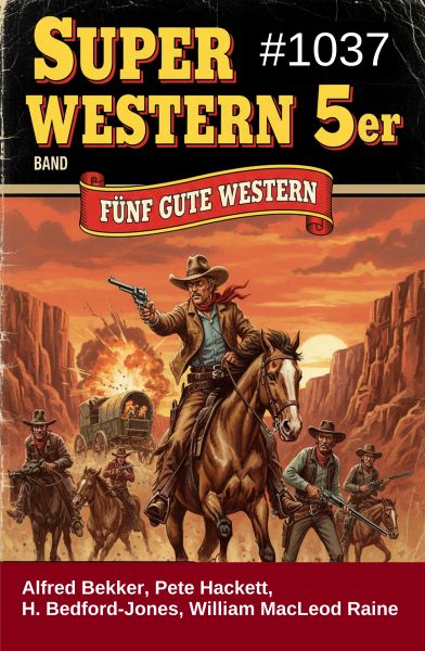Super Western 5er Band 1037 - Fünf gute Western