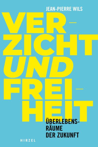 Verzicht und Freiheit