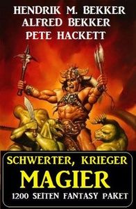 Schwerter, Krieger, Magier: 1200 Seiten Fantasy Paket