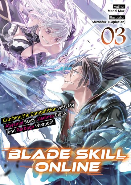 Blade Skill Online: Crushing the Competition with My Abysmal Stats, Useless Class, and Garbage Weapo