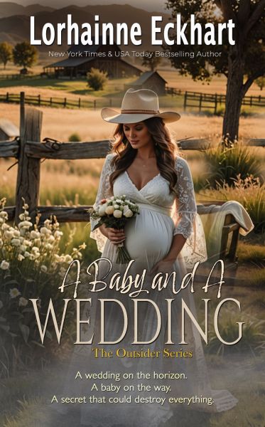 A Baby and A Wedding