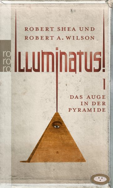 Illuminatus! Das Auge in der Pyramide