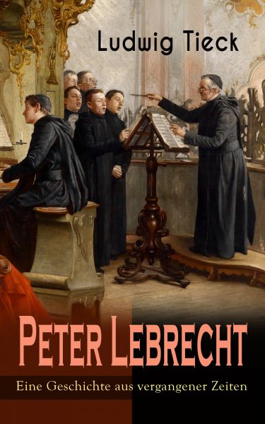 Peter Lebrecht - Eine Geschichte aus vergangener Zeiten