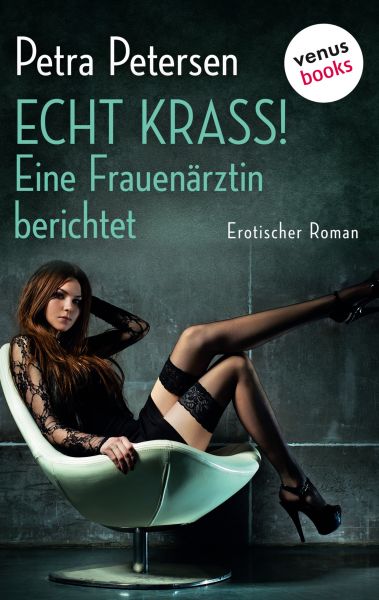 Echt krass! Eine Frauenärztin berichtet