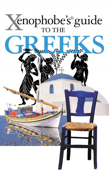 The Xenophobe's Guide to the Greeks