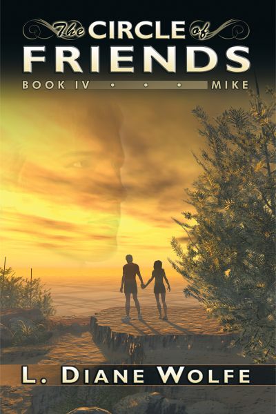 The Circle of Friends, Book IV...Mike