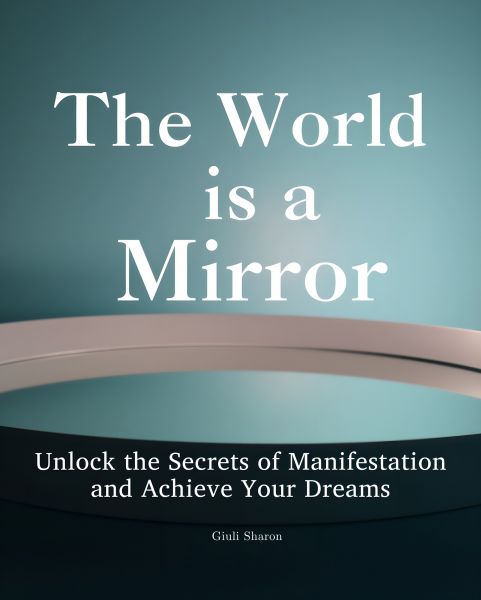 The World is a Mirror