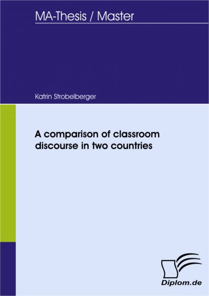 A comparison of classroom discourse in two countries