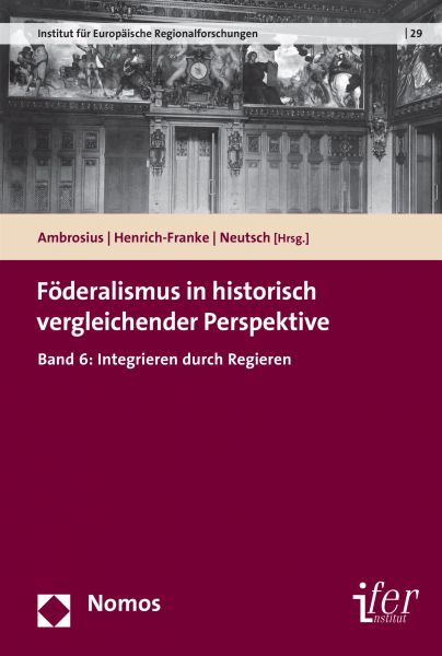 Föderalismus in historisch vergleichender Perspektive