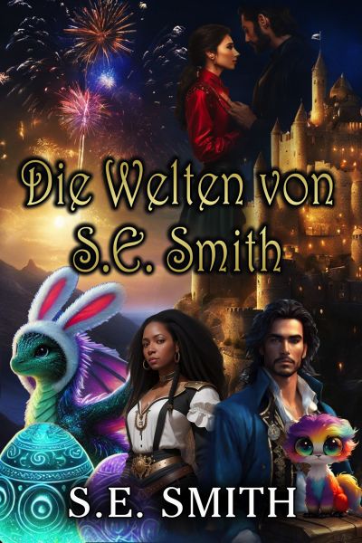 Die Welten von S.E. Smith