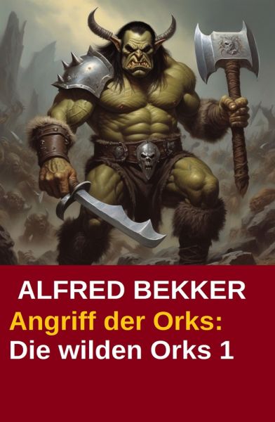 Angriff der Orks