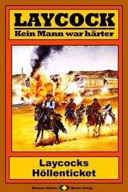 Laycock Western 177: Laycocks Höllenticket